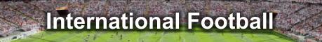 International football match previews